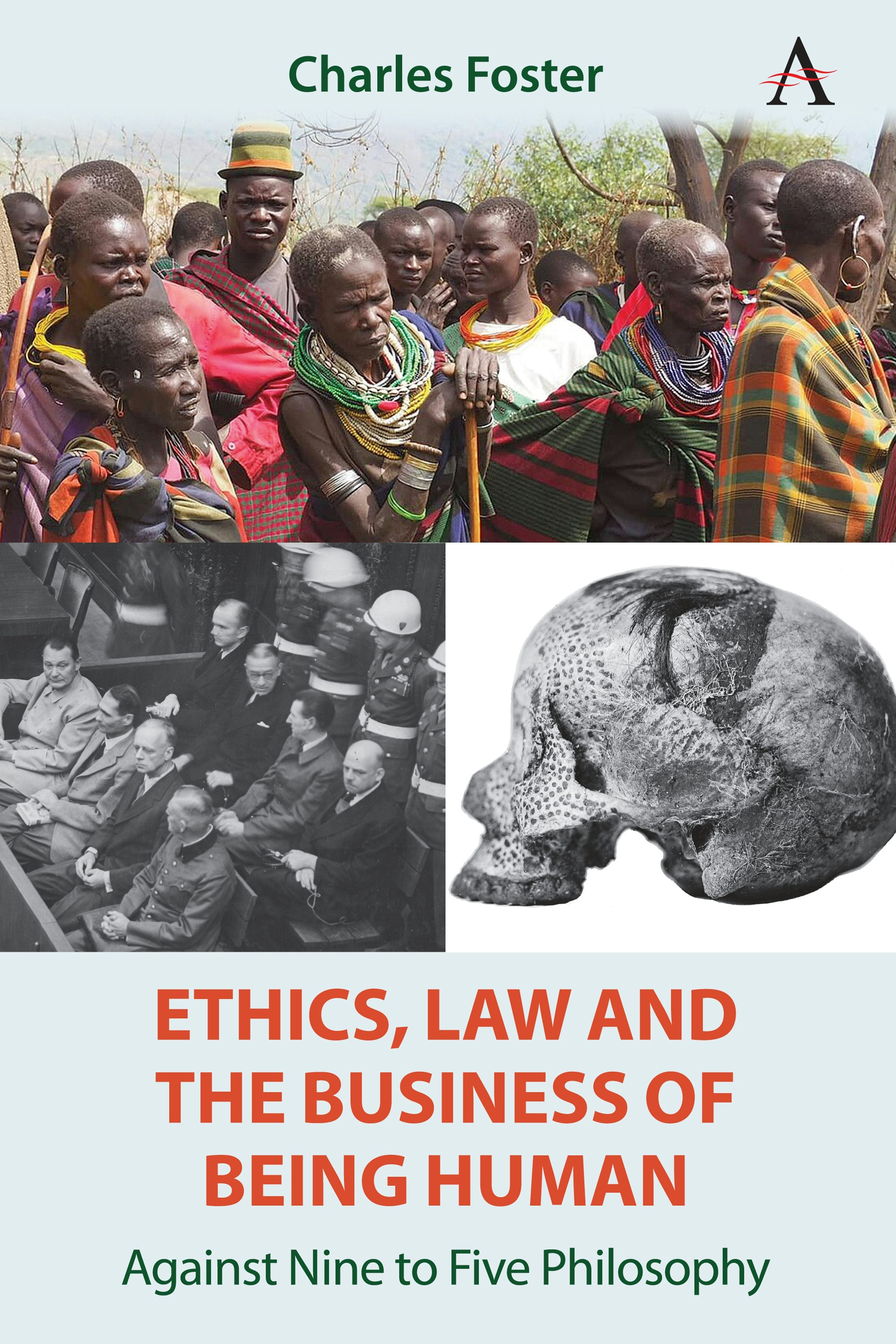 Book cover image for Ethics, Law and the Business of Being Human ISBN: 9781839996238